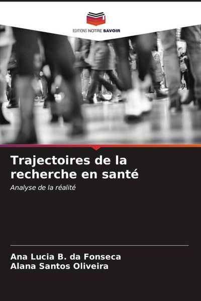 Produktbild: Trajectoires de la recherche en sant&eacute;
