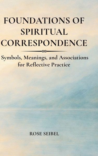 Produktbild: Foundations of Spiritual Correspondence