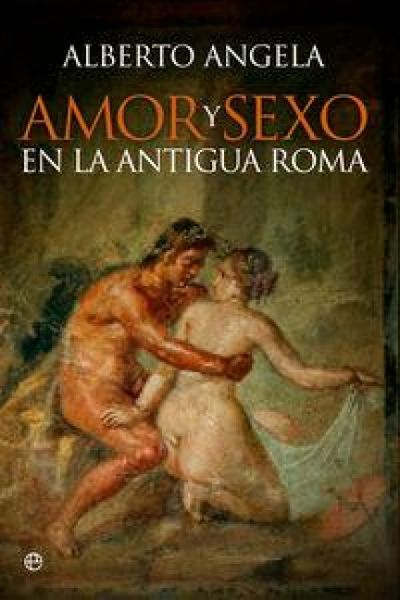 Produktbild: Amor y sexo en la Antigua Roma