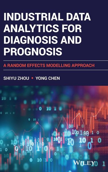 Produktbild: Industrial Data Analytics for Diagnosis and Prognosis