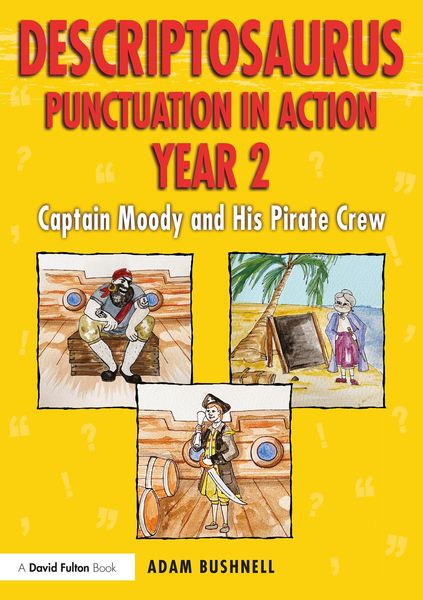Produktbild: Descriptosaurus Punctuation in Action Year 2: Captain Moody and His Pirate Crew