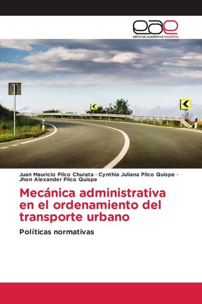 Produktbild: Mec&aacute;nica administrativa en el ordenamiento del transporte urbano