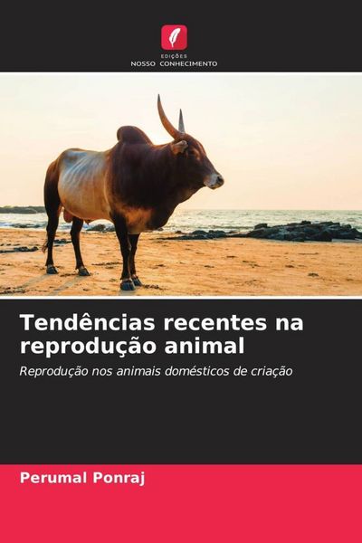 Produktbild: Tend&ecirc;ncias recentes na reprodu&ccedil;&atilde;o animal