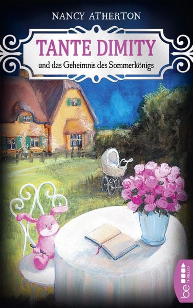 Produktbild: Tante Dimity und das Geheimnis des Sommerk&ouml;nigs