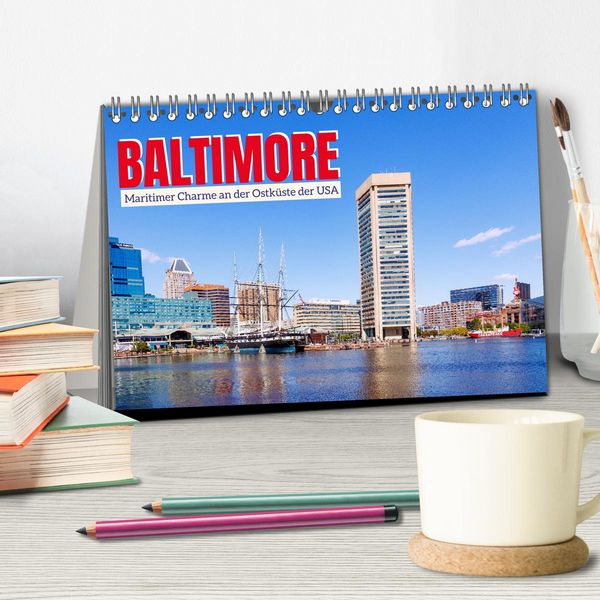 Produktbild: Baltimore. Maritimer Charme an der Ostk&uuml;ste der USA (Tischkalender 2026 DIN A5 quer), CALVENDO Monatskalender