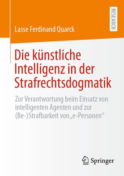 Produktbild: Die k&uuml;nstliche Intelligenz in der Strafrechtsdogmatik