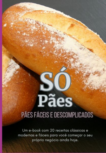 Produktbild: Ebook "p&atilde;es Artesanais: Receitas Caseiras Para Todos Os Dias"
