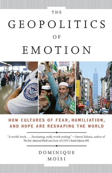 Produktbild: The Geopolitics of Emotion