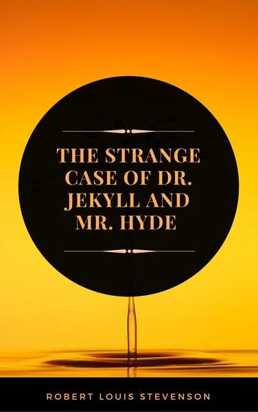Produktbild: The Strange Case of Dr. Jekyll and Mr. Hyde (ArcadianPress Edition)