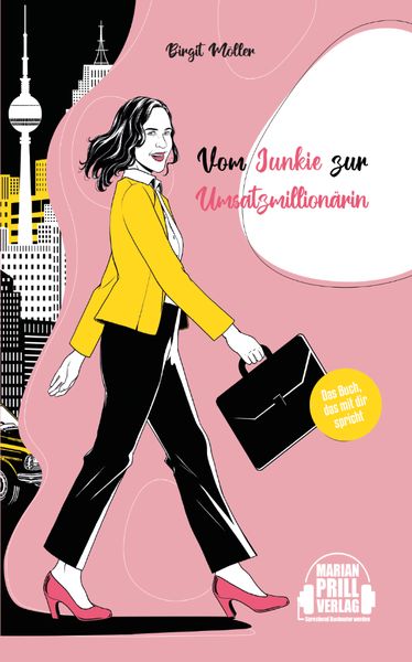 Produktbild: Vom Junkie zur Umsatzmillion&auml;rin