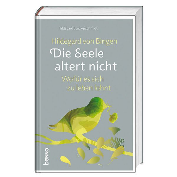 Produktbild: Hildegard von Bingen: Die Seele altert nicht