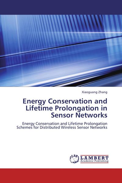 Produktbild: Energy Conservation and Lifetime Prolongation in Sensor Networks