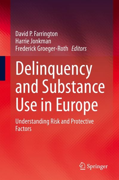 Produktbild: Delinquency and Substance Use in Europe