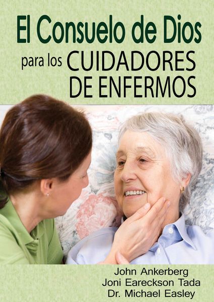 Produktbild: El Consuelo de Dios Para Los Cuidadores de Enfermos