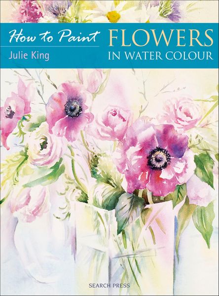 Produktbild: How to Paint: Flowers in Water Colour