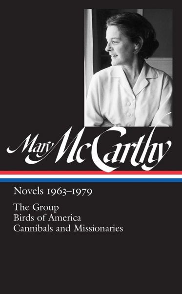 Produktbild: Mary McCarthy: Novels 1963-1979 (Loa #291)