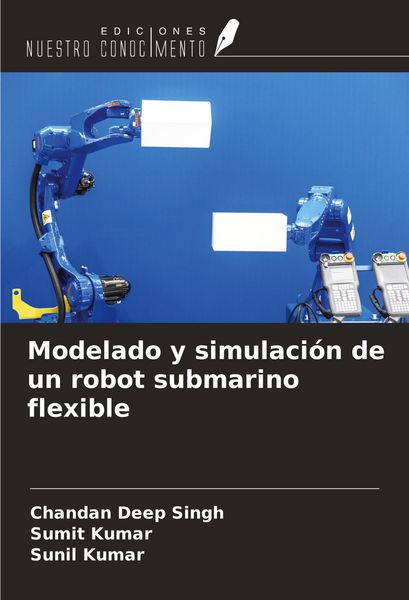 Produktbild: Modelado y simulaci&oacute;n de un robot submarino flexible