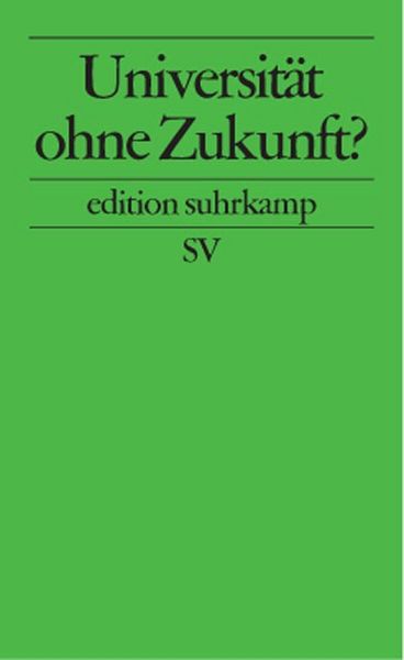 Produktbild: Universit&auml;t ohne Zukunft