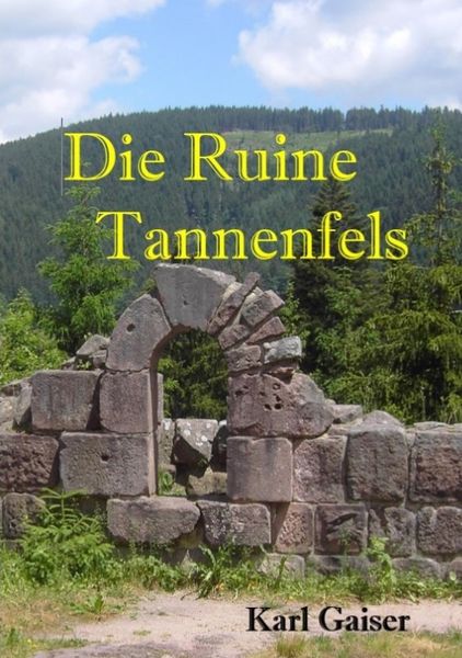 Produktbild: Die Ruine Tannenfels