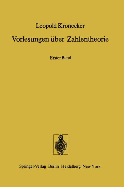 Vorlesungen über Zahlentheorie, Taschenbuch von L. Kronecker, Springer Berlin, 9783642666773