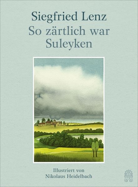 So zärtlich war Suleyken, Gebundene Ausgabe von Siegfried Lenz, Hoffmann Und Campe, 9783455004281