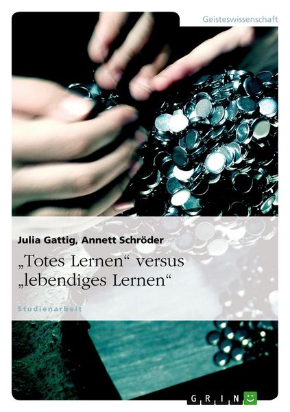 Produktbild: Totes Lernen" versus "lebendiges Lernen