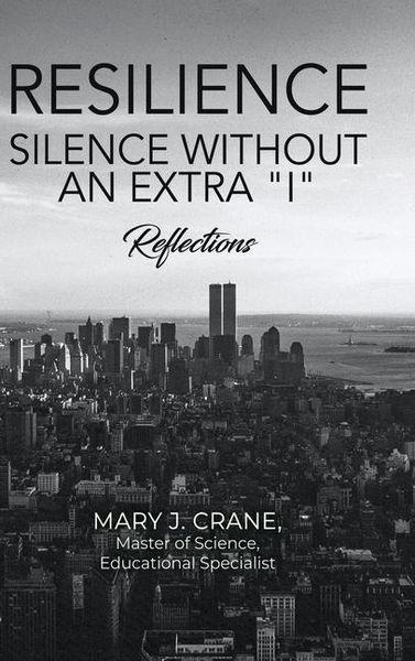 Produktbild: Resilience - Silence Without an Extra "I": Reflections
