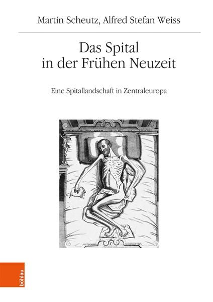 Produktbild: Das Spital in der Fr&uuml;hen Neuzeit