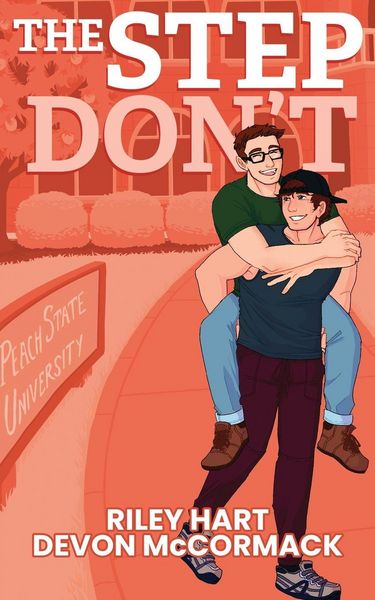 Produktbild: The Step Don't (Peach State Stepbros #2)