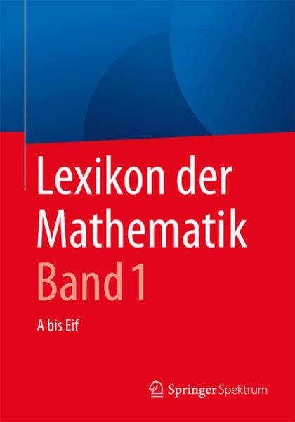 Lexikon der Mathematik: Band 1, Taschenbuch von , Springer Berlin, 9783662534977