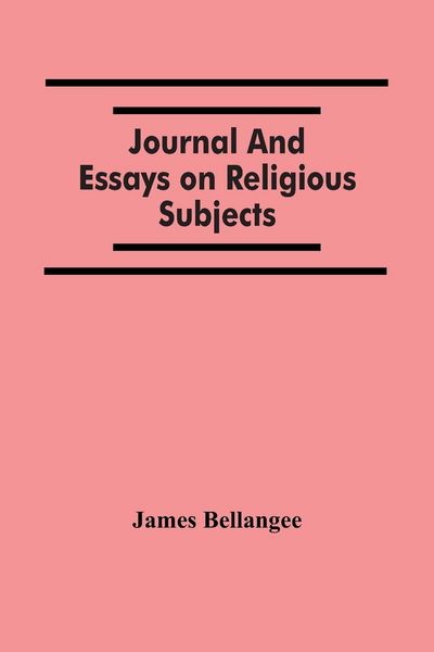 Produktbild: Journal And Essays On Religious Subjects
