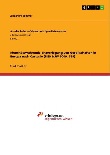 Produktbild: Identit&auml;tswahrende Sitzverlegung von Gesellschaften in Europa nach Cartesio (BGH NJW 2009, 569)