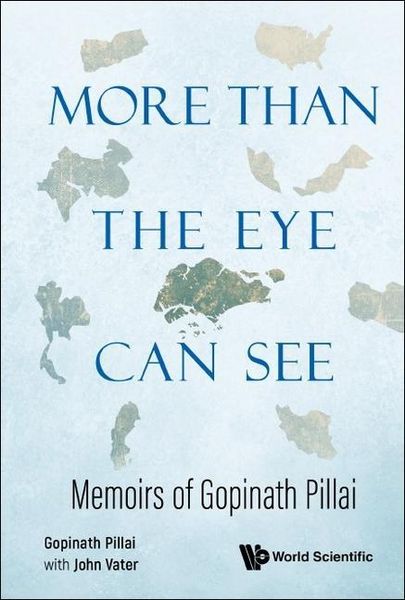 Produktbild: More Than the Eye Can See: Memoirs of Gopinath Pillai