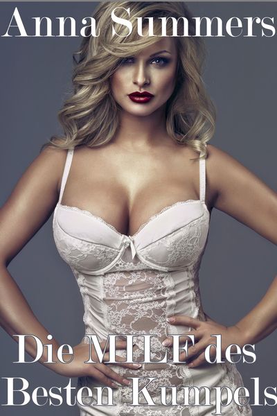 Produktbild: Die MILF des Besten Kumpels