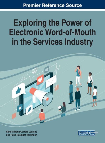 Produktbild: Exploring the Power of Electronic Word-of-Mouth in the Services Industry