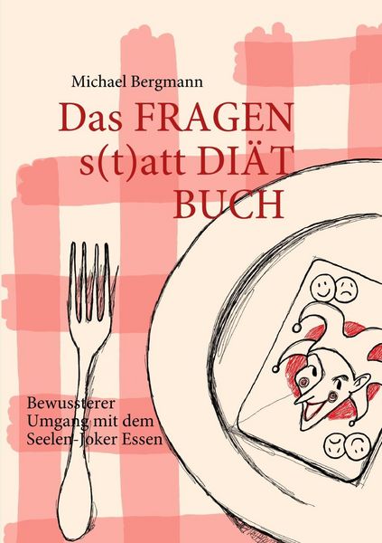 Produktbild: Das Fragen- statt Di&auml;t-Buch