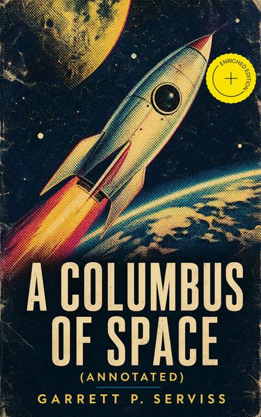 Produktbild: A Columbus of Space (Annotated)