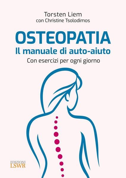 Produktbild: Osteopatia. Il manuale di auto-aiuto. Con esercizi per ogni giorno