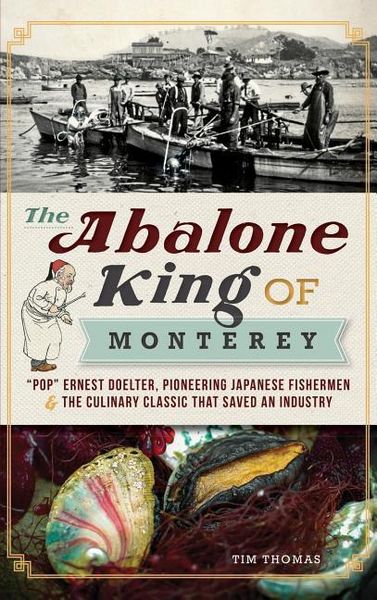 Produktbild: The Abalone King of Monterey