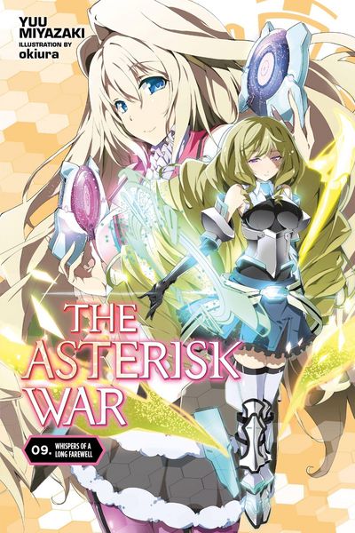 Produktbild: The Asterisk War, Vol. 9 (Light Novel)