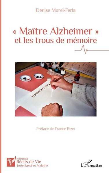 Produktbild: Ma&icirc;tre Alzheimer et les trous de m&eacute;moire