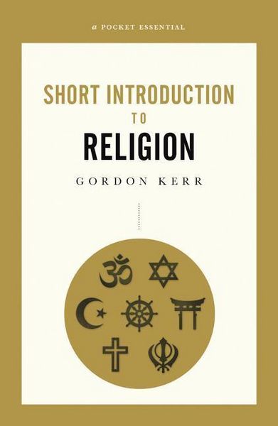 Produktbild: A Pocket Essential Short Introduction to Religion