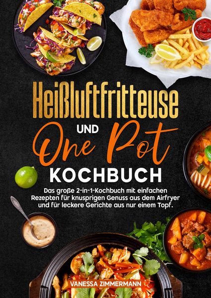 Produktbild: Hei&szlig;luftfritteuse und One Pot Kochbuch