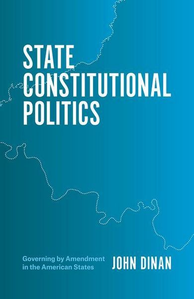 Produktbild: Dinan, J: State Constitutional Politics