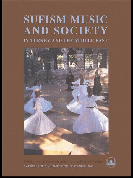 Produktbild: Sufism, Music and Society in Turkey and the Middle East