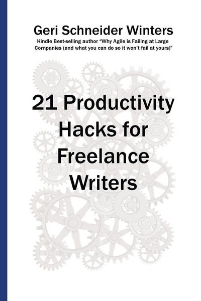 Produktbild: 21 Productivity Hacks for Freelance Writers