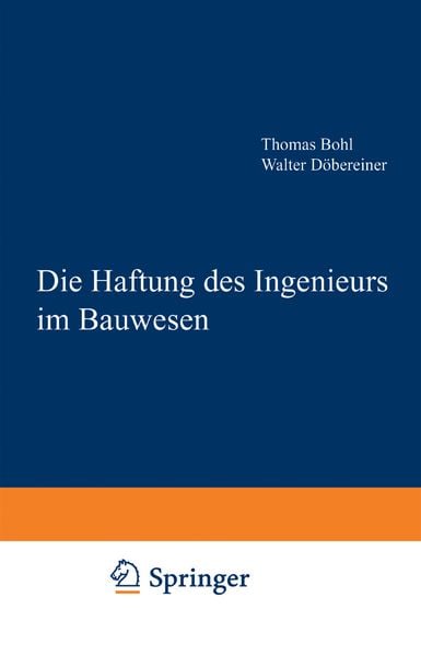 Produktbild: Die Haftung des Ingenieurs im Bauwesen