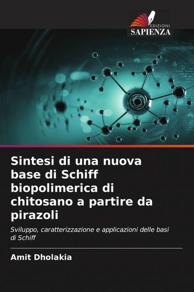 Produktbild: Sintesi di una nuova base di Schiff biopolimerica di chitosano a partire da pirazoli