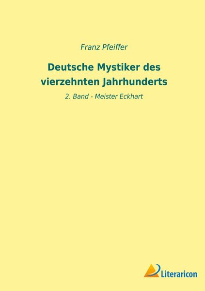 Produktbild: Deutsche Mystiker des vierzehnten Jahrhunderts