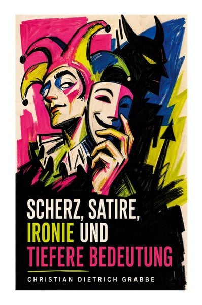 Produktbild: Scherz, Satire, Ironie und tiefere Bedeutung